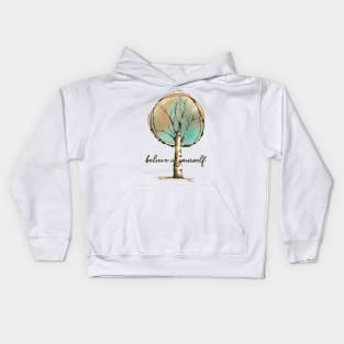 Believe in Yourself Tree Kids Hoodie